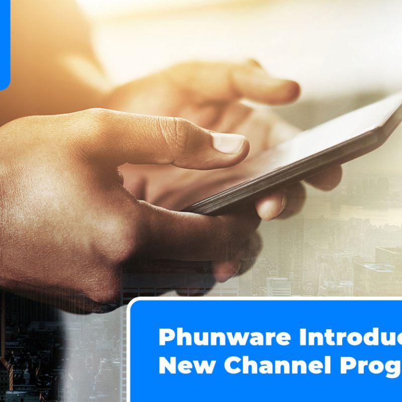 Phunware Launches Comprehensive Channel Program To Activate Global ...